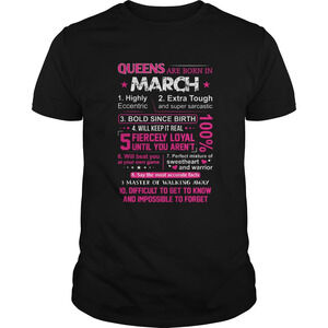 Queens Are Born In March 10 Reasons Shirt
